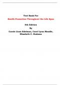 Test Bank For Health Promotion Throughout the Life Span   8th Edition By Carole Lium Edelman, Carol Lynn Mandle, Elizabeth C. Kudzma | Chapter 1 – 25, Latest Edition|