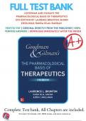Test Bank For Goodman and Gilman’s The Pharmacological Basis of Therapeutics 13th Edition By Laurence Brunton; Bjorn Knollman; Randa Hilal-Dandan ( 2018 - 2019 ) / 9781259584732 / Chapter 1-71 / Complete Questions and Answers A+ 