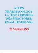 ATI PN  PHARMACOLOGY  LATEST VERSIONS  2023 PROCTORED  EXAM TESTBANKS