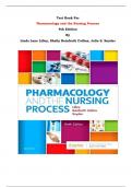 Test Bank - Pharmacology and the Nursing Process  9th Edition By Linda Lane Lilley, Shelly Rainforth Collins, Julie S. Snyder | Chapter 1 – 58, Complete Guide 2023|