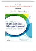 Test Bank - Nursing Delegation and Management of Patient Care 2nd Edition By Kathleen Motacki, Kathleen Burke | Chapter 1 – 21, Complete Guide 2023|