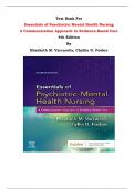 Test Bank - Essentials of Psychiatric Mental Health Nursing  A Communication Approach to Evidence-Based Care  4th Edition By Elizabeth M. Varcarolis, Chyllia Dixon | Chapter 1 – 28