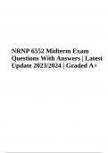 NRNP 6552 Midterm Exam Questions With Answers | NRNP 6552 Week 8 Final Exam Questions With Answers | NRNP 6552 / NURS 6552 Midterm Exam Questions With Verified Answers & NURS 6552 Final Exam Questions With Correct Answers Latest Update 2024-2025 (GRADED A