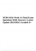 NURS 6541 Week 11 Final Exam Questions With Answers | Latest Update 2023/2024 | Graded A+