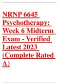 NRNP 6645 Psychotherapy: Week 6 Midterm Exam - Verified Latest 2023 (Complete Rated A)