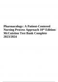 Pharmacology: A Patient-Centered Nursing Process Approach 10th Edition: McCuistion Test Bank Complete 2023/2024