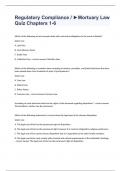 Regulatory Compliance ►Mortuary Law Quiz Chapters 1-6 correctly answered rated A+ 2023