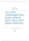 ALL HESI FUNDAMENTALS EXAM SPRING 2023-2024,TEST BANK UPDATED