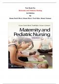 Test Bank - Maternity and Pediatric Nursing 3rd Edition By Susan Scott Ricci, Susan Ricci, Terri Kyle, Susan Carman| Chapter 1 – 51, Complete Guide 2023|