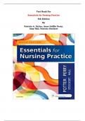 Test Bank - Essentials for Nursing Practice 9th Edition By Patricia A. Potter, Anne Griffin Perry,  Amy Hall, Patricia Stockert | Chapter 1 – 40, Complete Guide 2023|