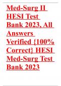 Med-Surg II HESI Test Bank 2023, All Answers Verified {100% Correct} HESI Med-Surg Test Bank 2023 