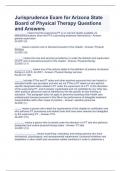 Jurisprudence Exam for Arizona State Board of Physical Therapy Questions and Answers