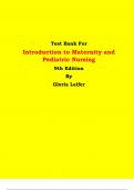 Test Bank - Introduction to Maternity and Pediatric Nursing  9th Edition By Gloria Leifer | Chapter 1 – 34, Latest Edition|