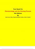 Test Bank - Pharmacology and the Nursing Process  9th Edition By Linda Lane Lilley, Shelly Rainforth Collins, Julie S. Snyder | Chapter 1 – 58, Latest Edition|