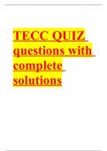 TECC QUIZ questions with complete solutions