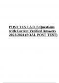 ATLS Post Test Questions with Correct Answers Latest Updated 2024 (Advanced trauma life support) & POST TEST ATLS Questions with Correct Answers Latest Update 2024/2025 (SOAL POST TEST)