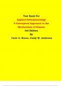 Test Bank - Applied Pathophysiology  A Conceptual Approach to the  Mechanisms of Disease  3rd Edition By  Carie A. Braun, Cindy M. Anderson | Chapter 1 – 18, Latest Edition|