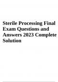 Sterile Processing Technician Exam Questions With Answers, Sterile Processing CBSPD Test Questions With Answers Latest Updated 2024, Sterile Processing Final Exam Questions and Answers & Sterile Processing Practice Final Exam Questions With Answers Latest