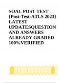 SOAL POST TEST {Post-Test-ATLS 2023} LATEST UPDATESQUESTION AND ANSWERS ALREADY GRADED 100%VERIFIED