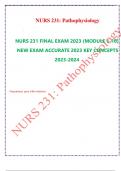 NURS 231 FINAL EXAM 2023 (MODULE 1-10)  NEW EXAM ACCURATE 2023 KEY CONCEPTS 2023-2024