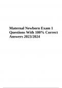 Maternal Newborn Exam Questions With Correct Answers | Latest Update 2023/2024 | 100% VERIFIED