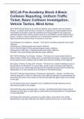 SCCJA Pre-Academy Block 4-Basic Collision Reporting, Uniform Traffic Ticket, Basic Collision Investigation, Vehicle Tactics, Mind Armo