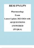 HESI PN/LPN Pharmacology Exam Latest Update 2023/2024 with All QUESTIONS ANSWERED (55 Q&A)