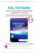 Test Bank - Critical Care Nursing: Diagnosis and Management 9th Edition By Linda D. Urden; Kathleen M. Stacy; Mary E. Lough 