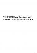NUNP 6551 Exam Questions and Answers Latest 2024/2024 | GRADED