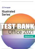 Test Bank For Illustrated Series® Collection, Microsoft® 365® & Office® 2021 Advanced - 1st - 2023 All Chapters - 9780357675007