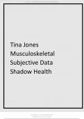 Tina Jones Musculoskeletal Subjective Data Shadow Health.Tina Jones Musculoskeletal Subjective Data Shadow Health.