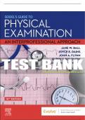 Test Bank For Seidel's Guide to Physical Examination, 10th - 2023 All Chapters - 9780323761864