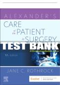 Test Bank For Alexander's Care of the Patient in Surgery, 17th - 2023 All Chapters - 9780323776806