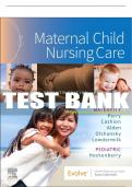 Test Bank For Maternal Child Nursing Care, 7th - 2023 All Chapters - 9780323825856