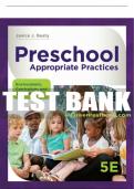 Test Bank For Preschool Appropriate Practices:  Environment, Curriculum, and Development - 5th - 2019 All Chapters - 9781337566216