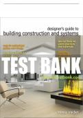 Test Bank For Designer's Guide to Building Construction and Systems 1st Edition All Chapters - 9780133003253