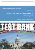 Test Bank For American Social Welfare Policy: A Pluralist Approach 9th Edition All Chapters - 9780137472246