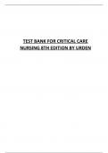 TEST BANK FOR CRITICAL CARE NURSING 8TH EDITION BY URDEN.