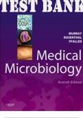 TEST BANK for Medical Microbiology 7th Edition by Murray, Rosenthal, Ken Pfaller  | All Chapters 1-87