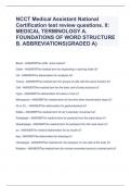 NCCT Medical Assistant National Certification test review questions. II: MEDICAL TERMINOLOGY A. FOUNDATIONS OF WORD STRUCTURE B. ABBREVIATIONS(GRADED A)