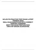 NCLEX PN PRACTICE TEST EXAM LATEST  VERSION 2023  REAL EXAM QUESTIONS WITH CORRECT  VERIFIED ANSWERS  BEST FOR EXAM PREPARATION  100%TOP GRADE GUARANTEE