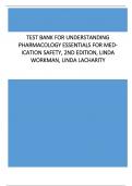 Test Bank for Understanding Pharmacology Essentials for Medication Safety, 2nd Edition, Linda Workman, Linda LaCharity