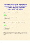 ATI Dosage Calculation and Safe Medication Administration 3.0 - Pediatric Medications V1,V2,V3,V4 | Questions and Verified Answers (2023/ 2024 Updates)