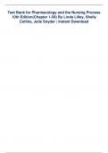 Test Bank for Pharmacology and the Nursing Process 10th Edition(Chapter 1-58) By Linda Lilley, Shelly Collins, Julie Snyder | Instant Download