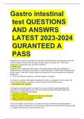 Gastro intestinal test QUESTIONS AND ANSWRS LATEST 2023-2024 GURANTEED A PASS