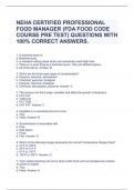 NEHA CERTIFIED PROFESSIONAL FOOD MANAGER (FDA FOOD CODE COURSE PRE TEST) QUESTIONS WITH 100% CORRECT ANSWERS.