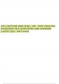 ATI CAPSTONE MED SURG 100 + NEW UPDATED EXAM PRACTICE 