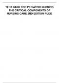 TEST BANK FOR PEDIATRIC NURSING THE CRITICAL COMPONENTS OF NURSING CARE 2ND EDITION RUDD