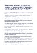 ISA Certified Arborists Examination Chapter 15 Tree Work Safety Questions with Complete Solutions(SCORED A+)