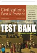 Test Bank For Civilizations Past and Present, Combined Volume 13th Edition All Chapters - 9780137498444